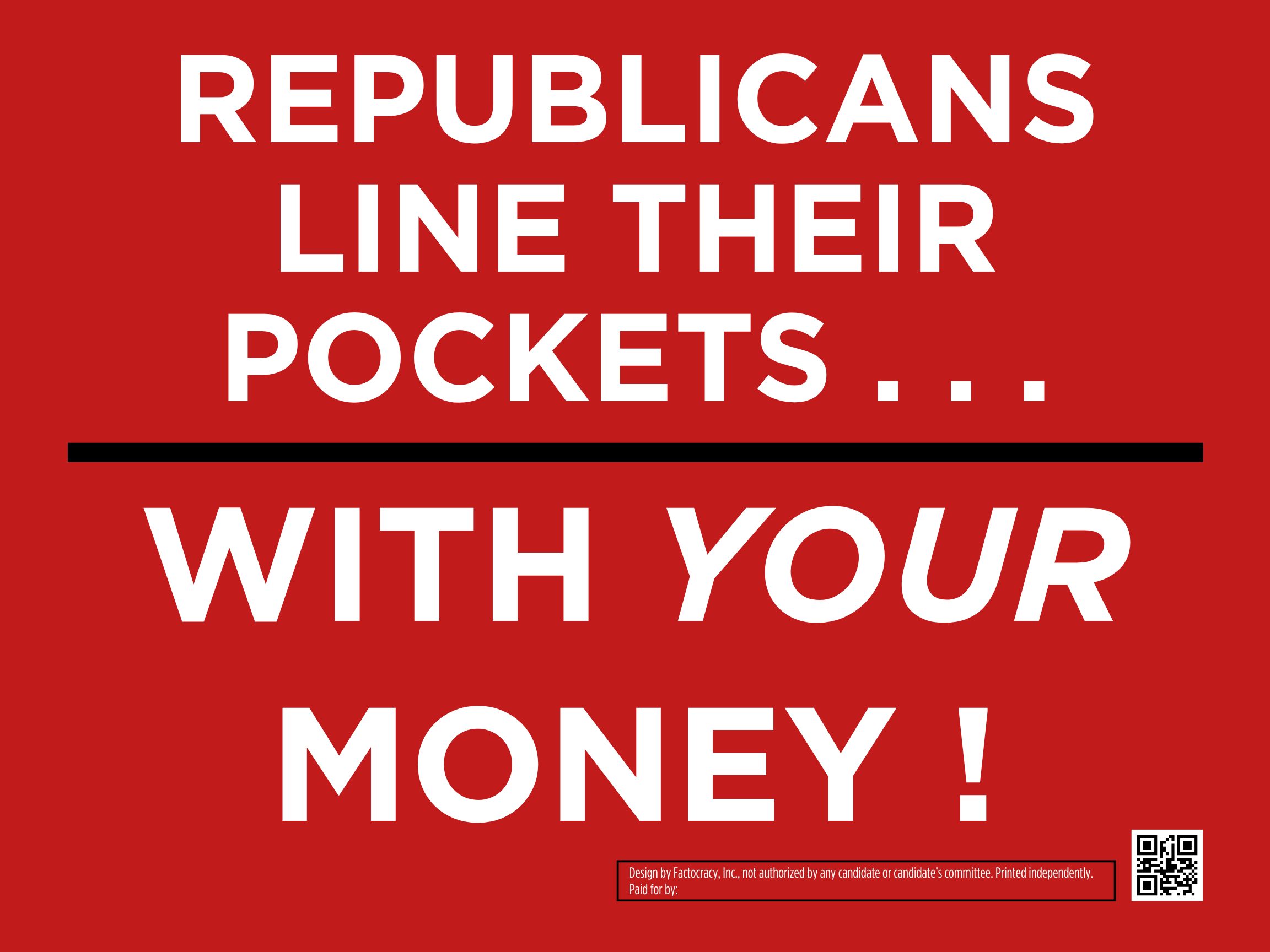 Republicans Line Their Pockets . . . With YOUR Money!